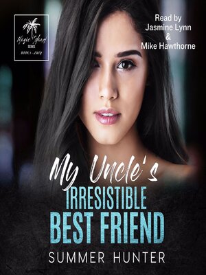 cover image of My Uncle's Irresistible Best Friend